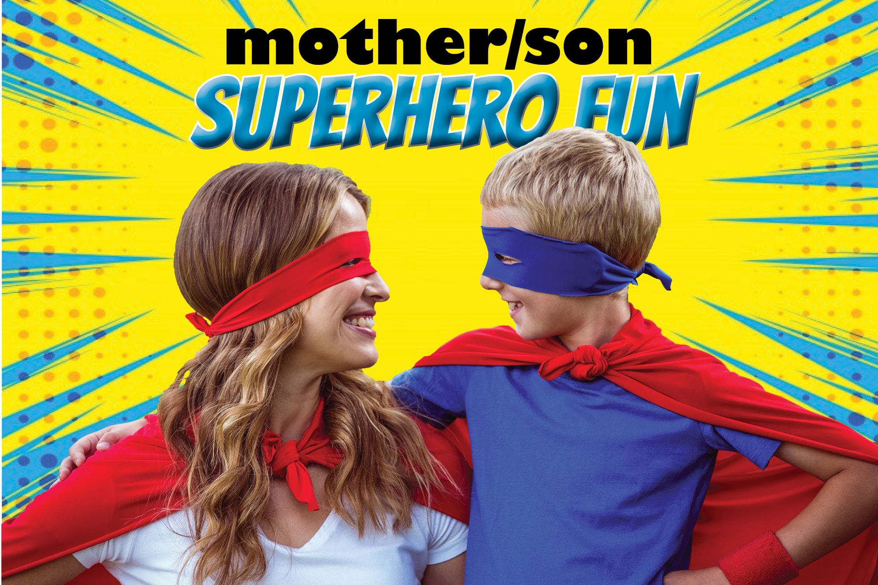mother/son superhero fun