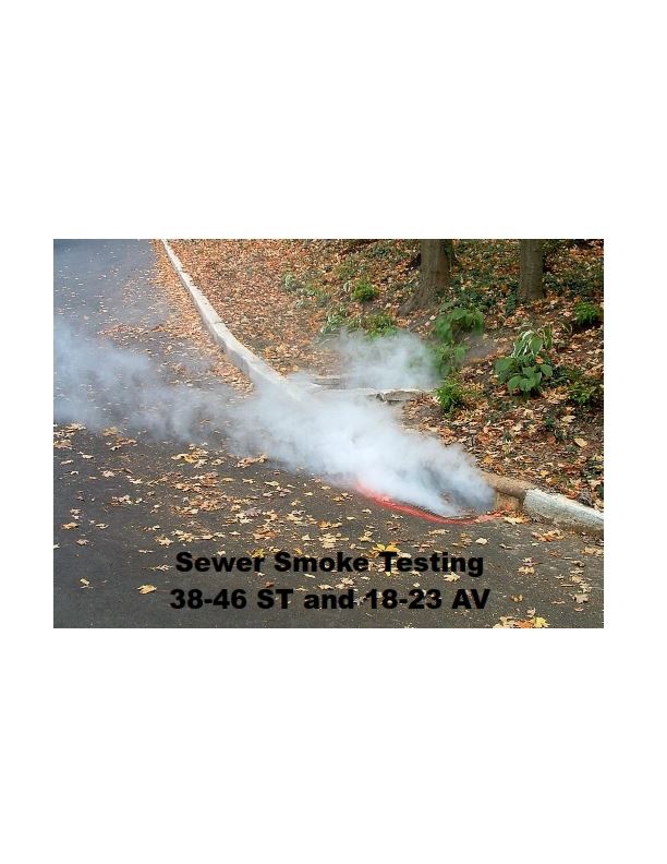 Sewer Smoke Testing 38-46 ST and 18-23 AV