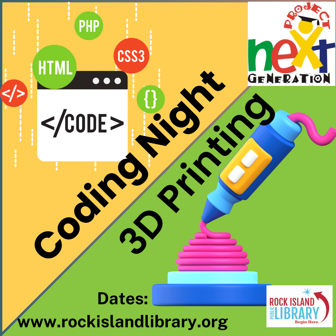 Coding and 3D Printing Events at Rock Island Library