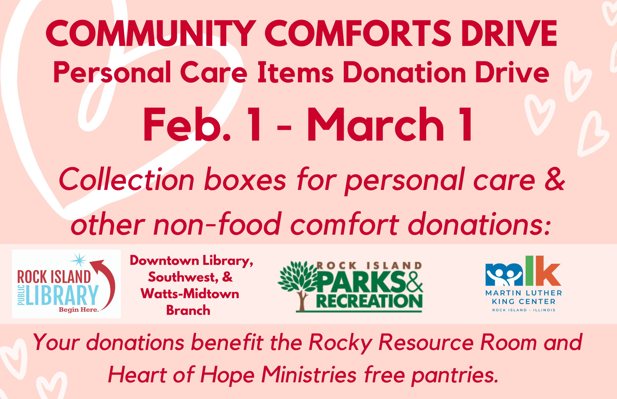 Community Comforts Drive_Feb. 1 to March 1, Donation boxes at RIPL, RIFAC, MLK sites