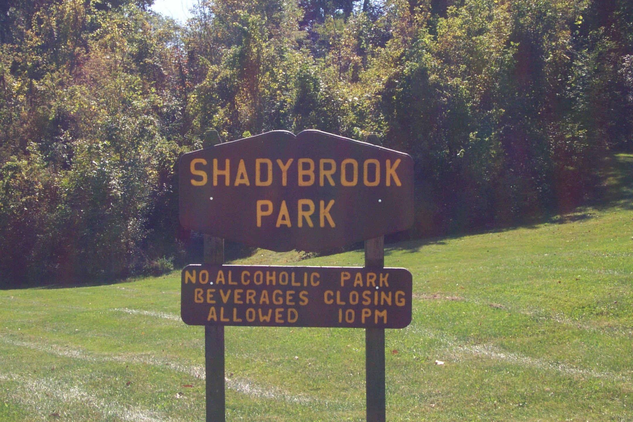Shadybrook Park No Alcoholic Beverages Allowed Park Closing 10 p.m. sign